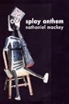 Splay Anthem