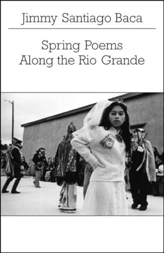 Spring Poems Along the Rio Grande book cover