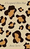 A Leopard-Skin Hat