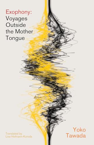 Exophony: Voyages Outside the Mother Tongue book cover