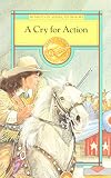 Cry for Action (Moments in American History)