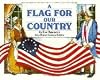 Steck-Vaughn Stories of America: Student Reader Flag for our Country, A , Story Book