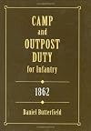 Camp and Outpost Duty for Infantry