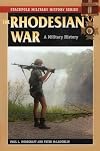 The Rhodesian War: A Military History (Stackpole Military History Series)