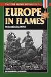 Europe in Flames: Understanding WWII (Stackpole Military History Series)