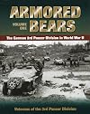 Armored Bears: The German 3rd Panzer Division in World War II (Volume 1)
