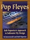 Pop Fleyes: Bob Popovics's Approach to Saltwater Fly Design