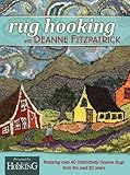 Rug Hooking With Deanne Fitzpatrick