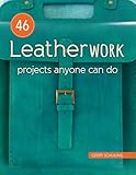 46 Leatherwork Projects Anyone Can Do