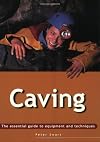 Essential Guide: Caving (Essential Guides)