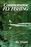 Commonsense Fly Fishing