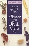 How to Profit Flower & Herb Crafts