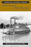 Conquest of the Missouri (Frontier Classics)