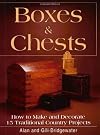 Boxes & Chests: How to Make and Decorate 15 Traditional Country Projects