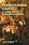 Pennsylvania Caves & Other Rocky Roadside Wonders