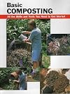 Composting Basics: All the Skills and Tools You Need to Get Started (How To Basics)