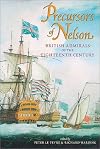 Precursors of Nelson: British Admirals of the Eighteenth Century