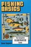 Fishing Basics: The Complete Illustrated Guide