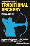 Beginner's Guide to Traditional Archery