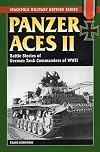 Panzer Aces II: Battles Stories of German Tank Commanders of WWII (Stackpole Military History Series)