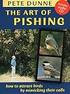 The Art of Pishing: How to Attract Birds by Mimicking Their Calls (Book & Audio CD)