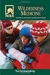 NOLS Wilderness Medicine (NOLS Library)