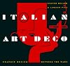 Italian Art Deco: Graphic Design between the Wars
