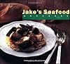 Jake's Seafood Cookbook