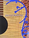 Guitarmaking: Tradition and Technology: A Complete Reference for the Design & Construction of the Steel-String Folk Guitar & the Classical Guitar (Guitar Reference)