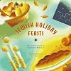 Jewish Holiday Feasts