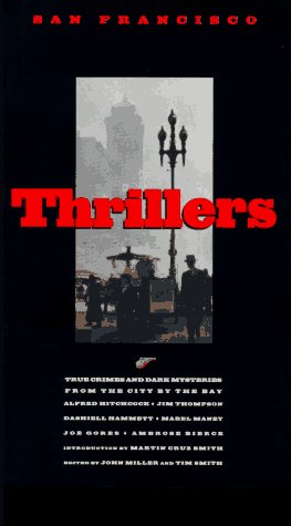 San Francisco Thrillers (By: Tim Smith,John Miller) cover