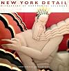New York Detail: A Treasury of Ornamental Splendor