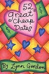 52 Great Cheap Dates (52 Series)