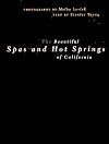 The Beautiful Spas and Hot Springs of California