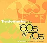 Trademarks Of The 60s 70s