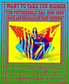 I Want to Take You Higher: The Psychedelic Era, 1965-1969 (Rock & Roll Hall of Fame & Museum)