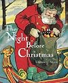 The Night Before Christmas: A Classic Illustrated Edition (Edens / Darling)