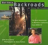 Bay Area Backroads The Best Adventures In Northern California From Krontv
