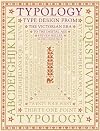 Typology: Type Design from the Victorian Era to the Digital Age