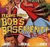 It Came from Bob's Basement: Exploring the Science Fiction and Monster Movie Archive of Bob Burns
