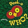 Peek-A Who?
