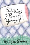 52 Ways to Pamper Yourself
