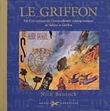 Le Griffon : O%C3%B9 L'on Red%C3%A9couvre L'extraordinaire Correspondance De Sabine Et Griffon