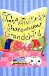 52 Activities to Share with Your Grandchild