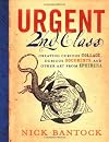Urgent 2nd Class: Creating Curious Collage, Dubious Documents, and Other Art from Ephemera