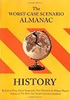 The Worst-Case Scenario Almanac: History