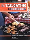 The Tailgating Cookbook: Recipes for the Big Game