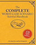 The Complete Worstcase Scenario Survival Handbook
