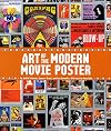 Art of the Modern Movie Poster: International Postwar Style and Design