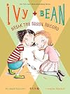 Ivy + Bean Break the Fossil Record